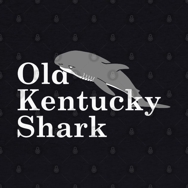 Old Kentucky Shark by BMOVIEMANIA